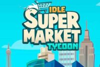 Idle Supermarket Tycoon MOD APK