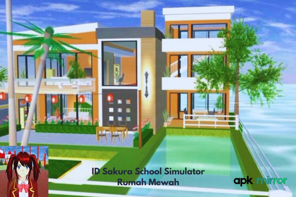 ID Sakura School Simulator Rumah Mewah